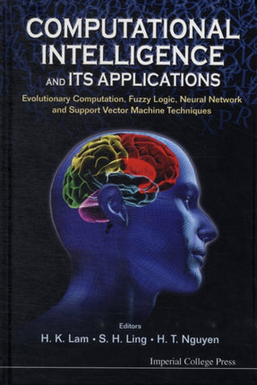 Computational Intelligence And Its Applications: