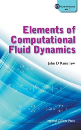 Elements Of Computational Fluid Dynamics