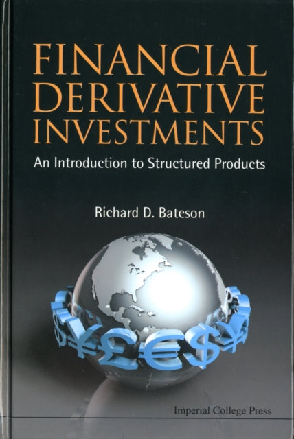 Financial Derivative Investments: An Introduction