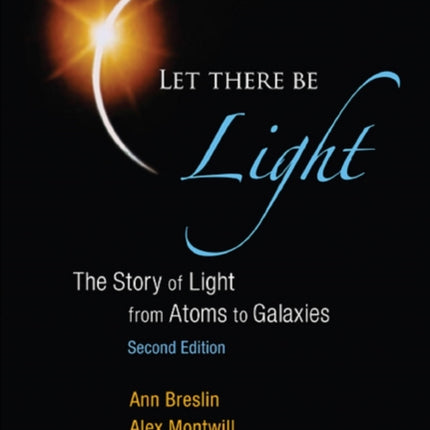 Let There Be Light: The Story Of Light From Atoms