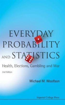 Everyday Probability And Statistics: Health,