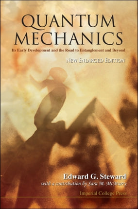 Quantum Mechanics: Its Early Development And The