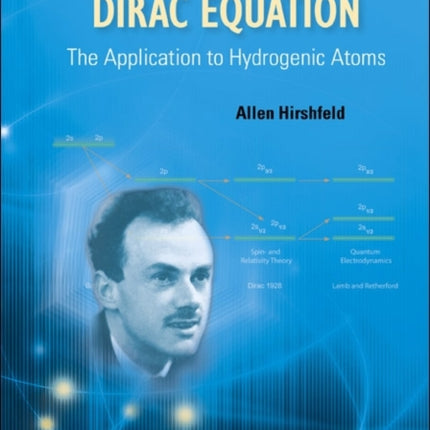 Supersymmetric Dirac Equation, The: The