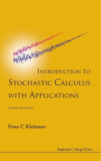 Introduction To Stochastic Calculus With