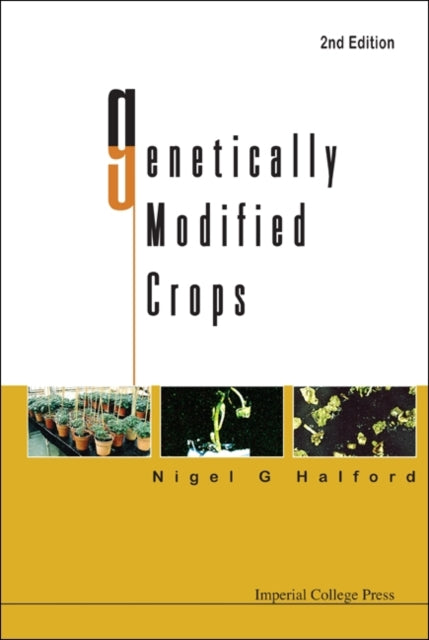 Genetically Modified Crops (2nd Edition)