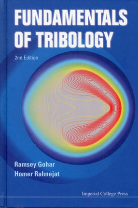 Fundamentals Of Tribology (2nd Edition)