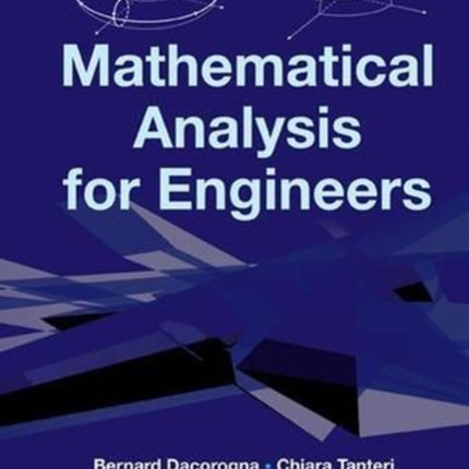 Mathematical Analysis For Engineers