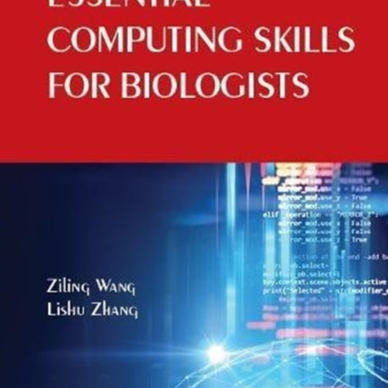 Essential Computing Skills For Biologists