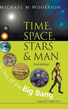 Time, Space, Stars And Man: The Story Of The Big