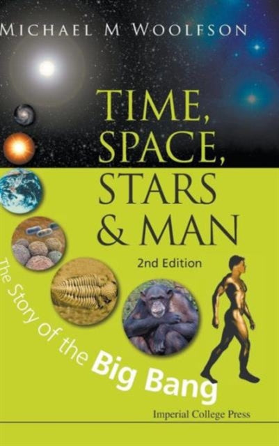 Time, Space, Stars And Man: The Story Of The Big