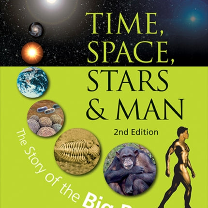 Time, Space, Stars And Man: The Story Of The Big