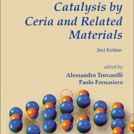 Catalysis By Ceria And Related Materials (2nd