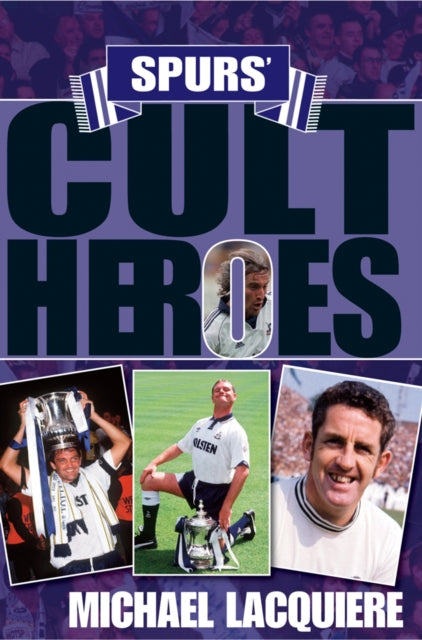 Spurs Cult Heroes