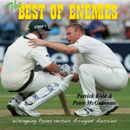 The Best of Enemies: Whingeing Poms Versus Arrogant Aussies