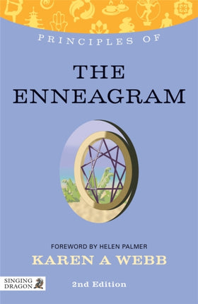 Principles of the Enneagram: What it is, how it