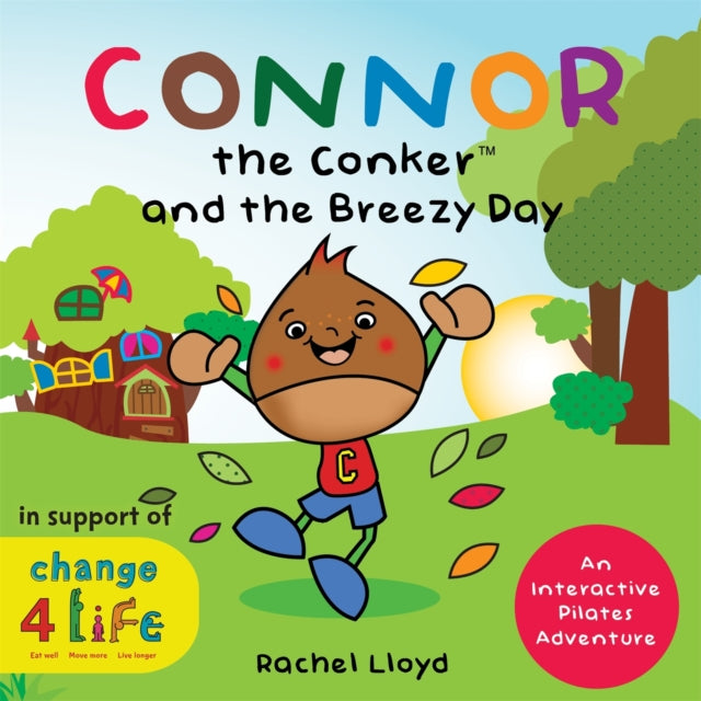 Connor the Conker and the Breezy Day: An Interactive Pilates Adventure