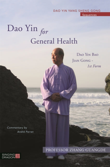 Dao Yin for General Health: Dao Yin Bao Jian Gong 1st Form