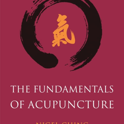 The Fundamentals of Acupuncture