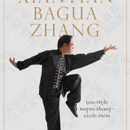 Xiantian Bagua Zhang: Gao Style Bagua Zhang - Circle Form