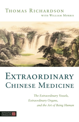 Extraordinary Chinese Medicine: The Extraordinary