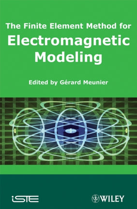 The Finite Element Method for Electromagnetic Modeling