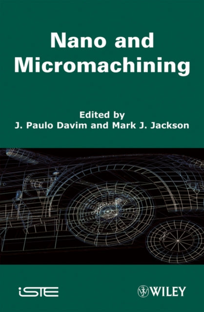 Nano and Micromachining