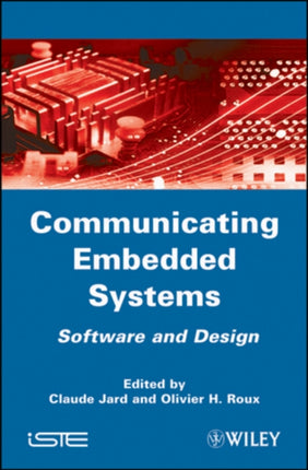 Communicating Embedded Systems: Software and Design