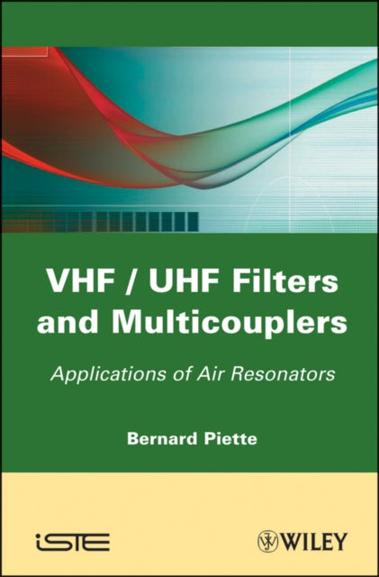 VHF / UHF Filters and Multicouplers: Application of Air Resonators