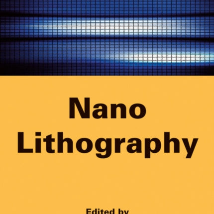 Nano Lithography