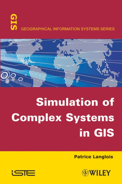 Simulation of Complex Systems in GIS