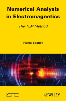 Numerical Analysis in Electromagnetics: The TLM Method