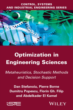 Optimization in Engineering Sciences: Metaheuristic, Stochastic Methods and Decision Support