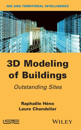 3D Modeling of Buildings: Outstanding Sites