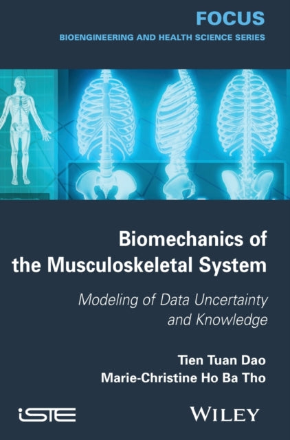 Biomechanics of the Musculoskeletal System: Modeling of Data Uncertainty and Knowledge