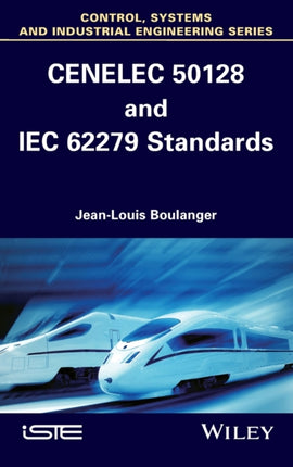 CENELEC 50128 and IEC 62279 Standards