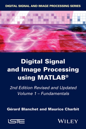Digital Signal and Image Processing using MATLAB,