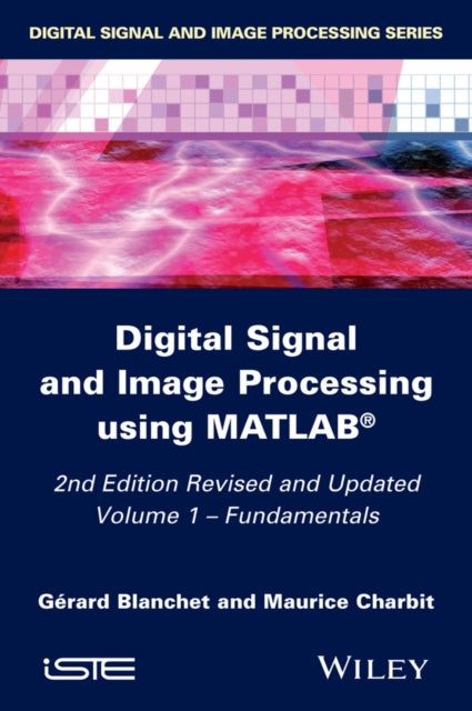 Digital Signal and Image Processing using MATLAB,