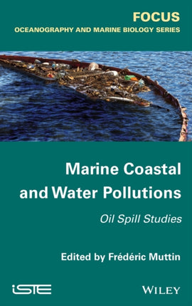 Marine Coastal and Water Pollutions: Oil Spill Studies