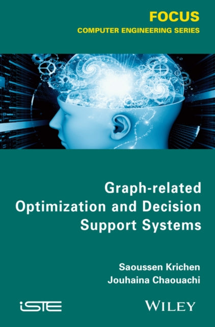 Graph-related Optimization and Decision Support Systems