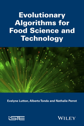 Evolutionary Algorithms for Food Science and Technology