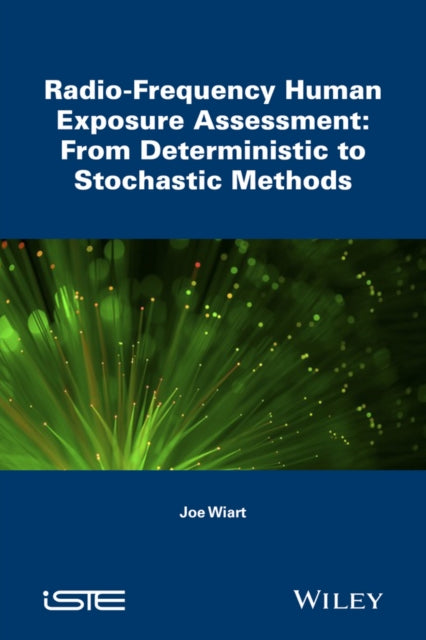 Radio-Frequency Human Exposure Assessment: From Deterministic to Stochastic Methods