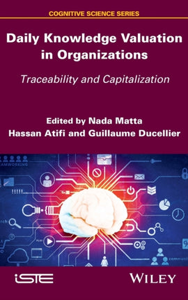 Daily Knowledge Valuation in Organizations: Traceability and Capitalization