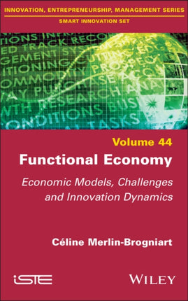 The Functional Service Economy: A Networked Innova tion Model