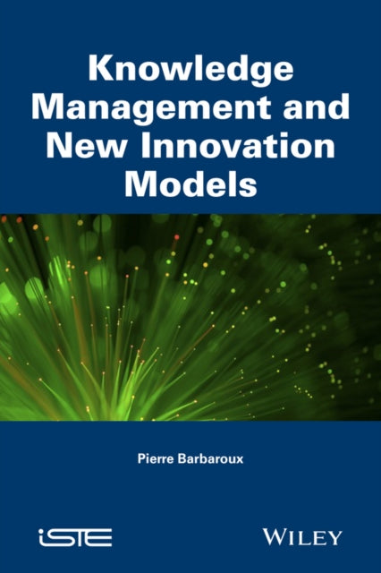 Knowledge Management and Innovation: Interaction, Collaboration, Openness