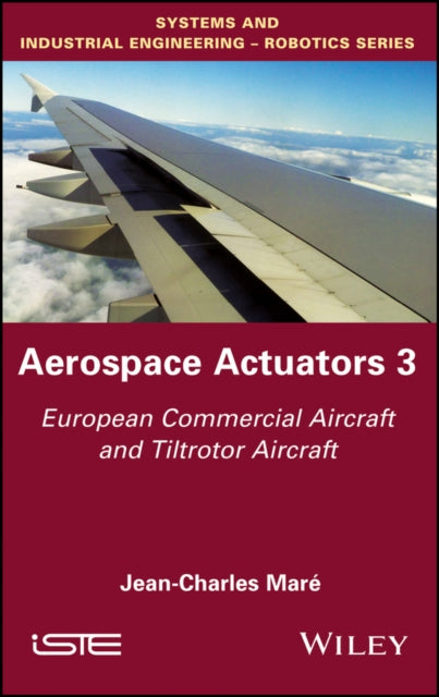 Aerospace Actuators 3: European Commercial Aircraft and Tiltrotor Aircraft