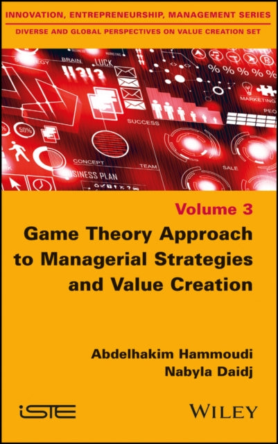 Game Theory Approach to Managerial Strategies and Value Creation