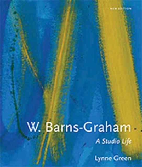 W. Barns-Graham: A Studio Life