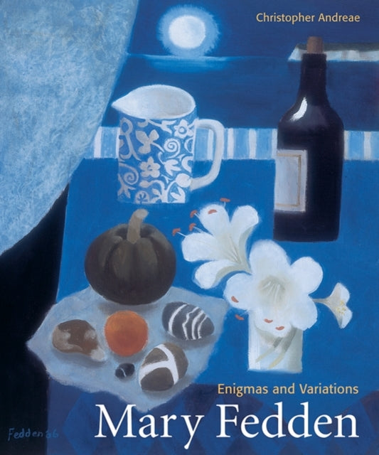 Mary Fedden: Enigmas and Variations