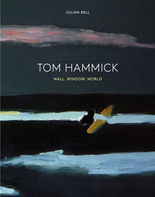 Tom Hammick: Wall, Window, World