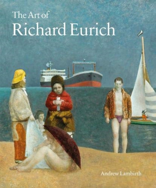 The Art of Richard Eurich